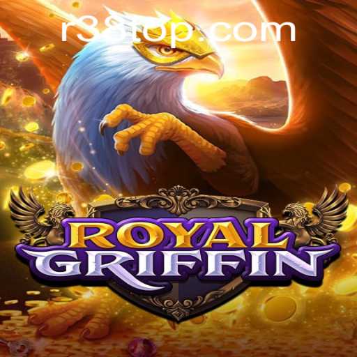 The Enchanting World of RoyalGriffin: A Deep Dive into the Game Experience